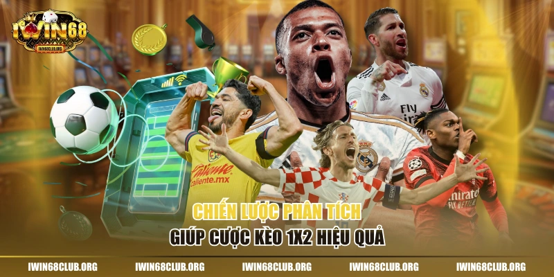 Kèo 1x2 Là Gì - Loại Kèo Phổ Biến Nhất Bóng Đá Chiến lược phân tích giúp cược kèo 1x2 hiệu quả